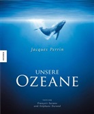 Jacques Cluzaud, Jacques Perrin - Unsere Ozeane