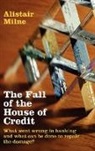 Alistair Milne, Alistair (City University London) Milne - Fall of the House of Credit