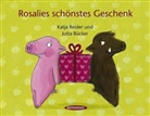 Jutt Bücker, Jutta Bücker, Katja Reider - Rosalies schönstes Geschenk - Trüffels schönstes Geschenk