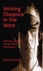 P McCarthy, P. McCarthy, Peter McCarthy - Writing Diaspora in the West