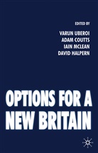 David Halpern, Varu Uberoi, Varun Uberoi, Varun Coutts Uberoi, Varun Halpern Uberoi, UBEROI VARUN COUTTS ADAM MCLEAN... - Options for a New Britain