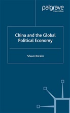 S Breslin, S. Breslin, Shaun Breslin - China and the Global Political Economy