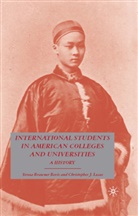 T Bevis, T. Bevis, Teresa Brawner Bevis, Teresa Brawner Lucas Bevis, Christopher J. Lucas - International Students in American Colleges and Universities