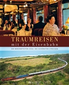 Horst-D Ebert, Horst-Dieter Ebert - Traumreisen mit der Eisenbahn