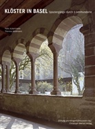 Ackerman, Feli Ackermann, Felix Ackermann, Wollmann, Therese Wollmann, Felix Ackermann... - Klöster in Basel