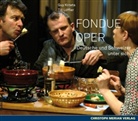 Guy Krneta, Till Löffler, Klaus Brömmelmeier, Franziska von Fischer, Barbara Gassner, Max Gertsch... - Fondue Oper, 1 Audio-CD (Audio book)