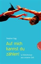 Stephan Sigg - Auf mich kannst du zählen!