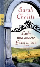 Sarah Challis - Liebe und andere Geheimnisse
