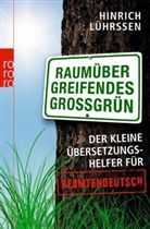 Hinrich Lührssen - Raumübergreifendes Großgrün