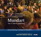Simon Chen, Stefanie Grob, Pedro Lenz, Simon Chen, Stefanie Grob, Pedro Lenz... - Mundart, 1 Audio-CD (Audio book)