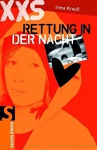 Irma Krauß - Rettung in der Nacht