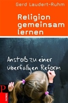 Gerd Laudert-Ruhm - Religion gemeinsam lernen