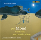 Gudrun Mebs, Marion Elskis - Der Mond wird dick und wieder dünn, 1 Audio-CD (Livre audio)