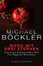 Michael Böckler - Mord mit drei Sternen