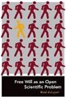 BALAGUER, Mark Balaguer, Mark (California State University Balaguer, Mark Balaguer - Free Will As an Open Scientific Problem
