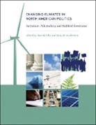 Henrik (Boston University) Vandeveer Selin, Henrik (EDT)/ Vandeveer Selin, Henrik Van Deveer Selin, Henrik Vandeveer Selin, Henrik Selin, Henrik (Boston University) Selin... - Changing Climates in North American Politics