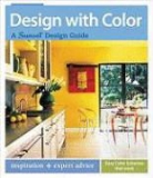 Editors of Sunset Books, Karen Templer, Karen/ Sunset Books Templer - Design With Color