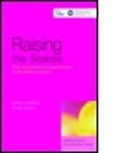 Brian Caldwell, Brian J Caldwell, Brian J. Caldwell, Brian J. (Educational Transformations Caldwell, Brian J. Spinks Caldwell, Caldwell Brian J.... - Raising the Stakes