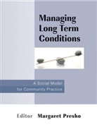 M Presho, Margaret Presho, Margaret (Faculty of Health Presho, Margare Presho, Margaret Presho, Presho Margaret - Managing Long Term Conditions
