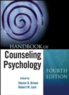 Sd Brown, Steven D. Brown, Steven D. (Loyola University Brown, Steven D. Lent Brown, BROWN STEVEN D LENT ROBERT W, Robert W. Lent... - Handbook of Counseling Psychology