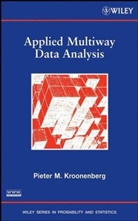 Kroonenberg, P M Kroonenberg, P. M. Kroonenberg, Pieter M. Kroonenberg, Pieter M. (Leiden University Kroonenberg, Pm Kroonenberg... - Applied Multiway Data Analysis