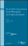 G Wicks, G. Wicks, G. Simon Wicks, Jack Simon, Simon Jack, G. Wicks... - Materials Innovations in an Emerging Hydrogen Economy