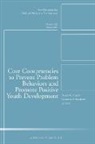 Adolescent Development), Cad (Child &amp; Adolescent Development), Cad (Child &amp;amp, Nancy G. (EDT)/ Larson Guerra, Catherine P. Bradshaw, Nancy G. Guerra - Core Competencies to Prevent Problem Behaviors Promote Positive