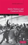 Jolyon Mitchell - Media Violence and Christian Ethics