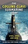 Derek Woolner, Peter Yule - The Collins Class Submarine Story