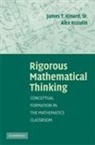 James T. Kinard, Alex Kozulin - Rigorous Mathematical Thinking