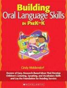 Cindy Middendorf - Building Oral Language Skills in Prek-k