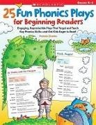 Pamela Chanko - 25 Fun Phonics Plays for Beginning Readers