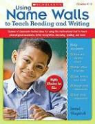 Janiel Wagstaff - Using Name Walls to Teach Reading and Writing