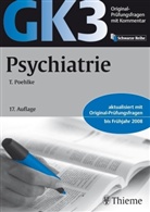 Original-Prüfungsfragen mit Kommentar GK 3 (2. Staatsexamen): Psychiatrie