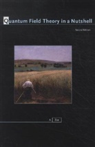 A. Zee, Anthony Zee, Zee Anthony - Quantum Field Theory in a Nutshell