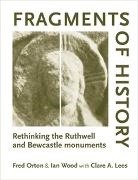 Clare Lees, Clare A. Lees, Clare A. Orton Lees, Fred Orton, Fred Wood Orton, Ian Wood - Fragments of History