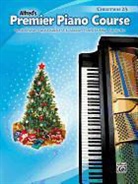 Dennis Alexander, Dennis/ Kowalchyk Alexander, Gayle Kowalchyk, E. L. Lancaster - Alfred's Premier Piano Course