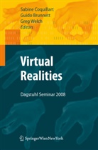 Guid Brunnett, Guido Brunnett, Sabine Coquillart, Greg Welch - Virtual Realities