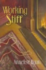 Annelise Ryan - Working Stiff