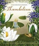 Brian (RTL)/ Andersen Alderson, Hans  Christian Andersen, Brian Alderson, Bagram Ibatoulline - Thumbelina