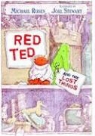 Michael Rosen, Michael/ Stewart Rosen, Joel Stewart, Joel Stewart - Red Ted and the Lost Things