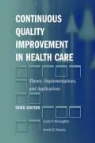 Arnold D. Kaluzny, Curtis P. McLaughlin, Curtis P. Kaluzny Mclaughlin - Continuous Quality Improvement in Health Care: Theory,