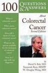 David Bub, David Rose Bub, David S. Bub, David S. Rose Bub, Susannah Rose, Susannah L. Rose... - 100 Questions & Answers About Colorectal Cancer