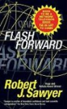 Robert Sawyer, Robert J. Sawyer - Flashforward