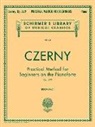 CZERNY CARL, Carl Czerny, Giuseppe Buonamici - Practical Method for Beginners, Op. 599