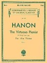Theodore Baker, C. L. Hanon, Charles Louis Hanon - The Virtuoso Pianist in Sixty Exercises for the Piano