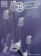 Hal Leonard Publishing Corporation - 25 Essential Rock Bass Classics
