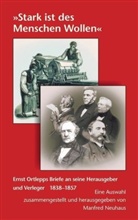 Manfred Neuhaus - "Stark ist des Menschen Wollen"