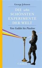 George Johnson - Die zehn schönsten Experimente der Welt