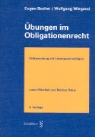 Eugen Bucher, Bucher Eugen, Reber Markus, Wolfgang Wiegand, Wiegand Wolfgang, Markus Reber - Übungen im Obligationenrecht